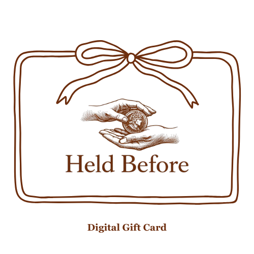 Digital Gift Card • Held Before
