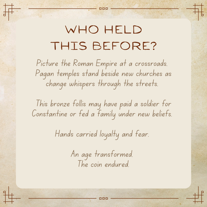 Constantine I Follis • Roman Empire • Bronze Coin • 307-337 AD