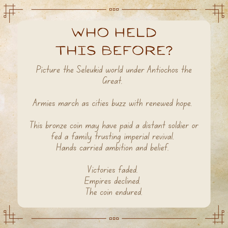 Antiochos III The Great • Seleukid Kingdom of Syria • Bronze Coin • 222-187 BC