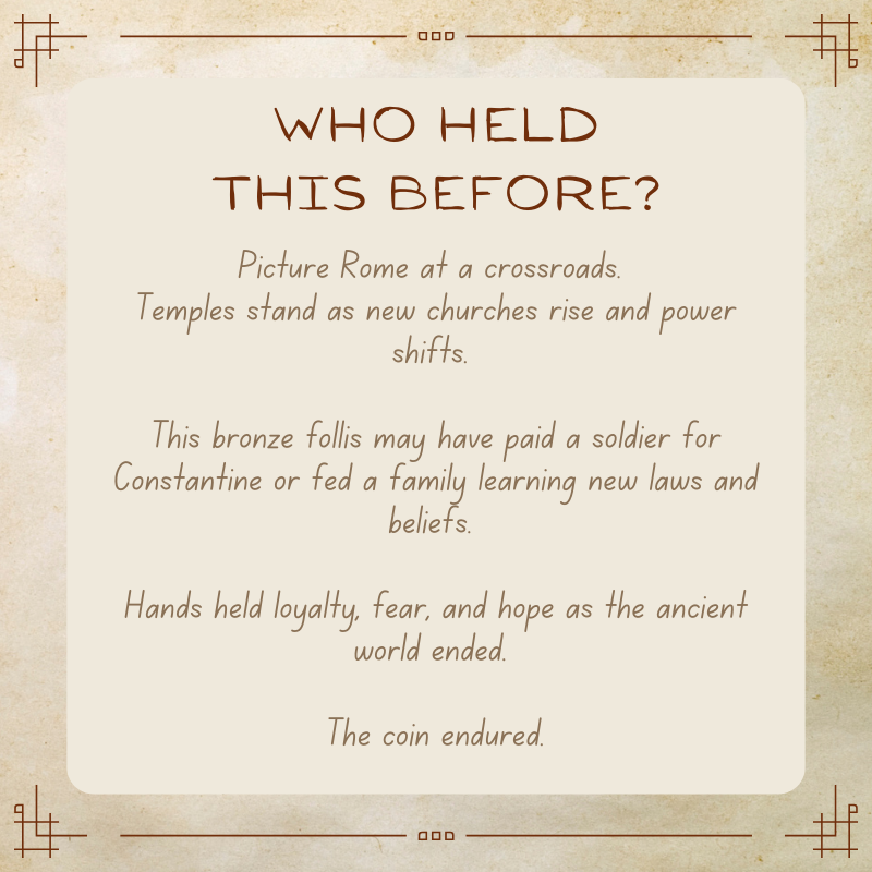 Constantine I the Great Follis • Roman Empire • Bronze Coin • 306-337 AD